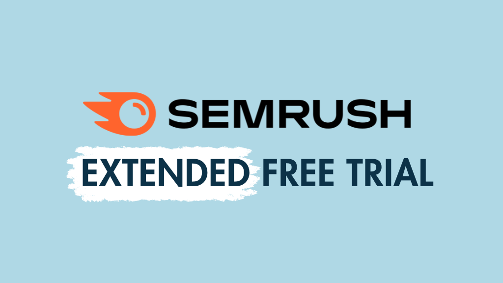 Semrush free trial (30 days) — image of the the Semrush logo and a free trial banner.