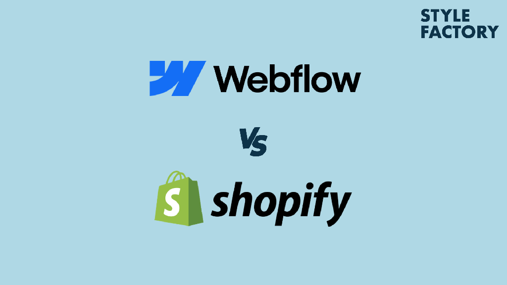 'Webflow vs Shopify' - The two company logos against a light blue background. Thumbnail also features the StyleFactory logo in the top right corner.
